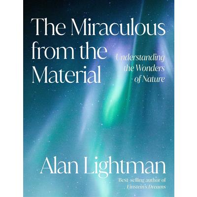 The Miraculous from the Material